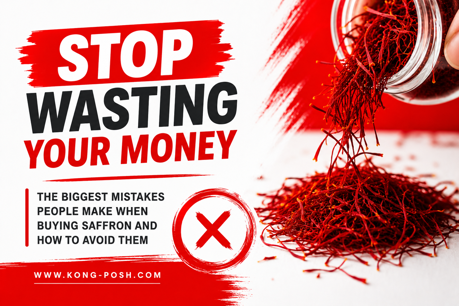 Stop wasting your money The biggest mistakes people make when buying saffron and how to avoid them