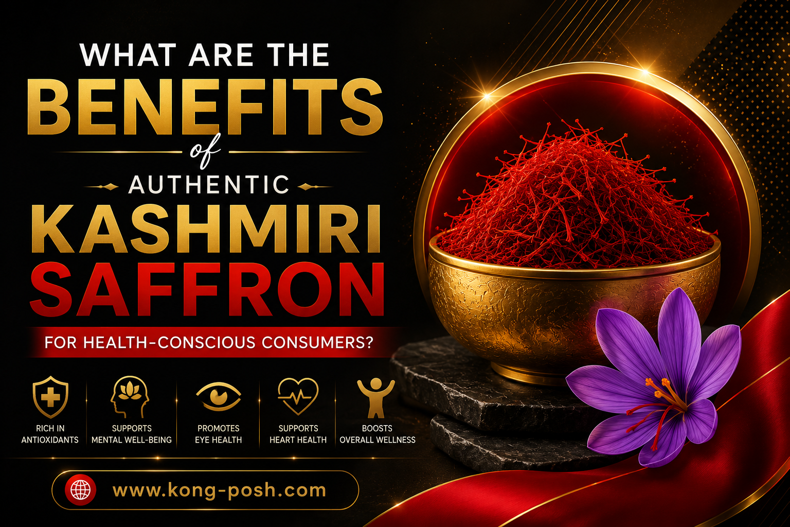 What are the benefits of authentic Kashmiri saffron for health-conscious consumers
