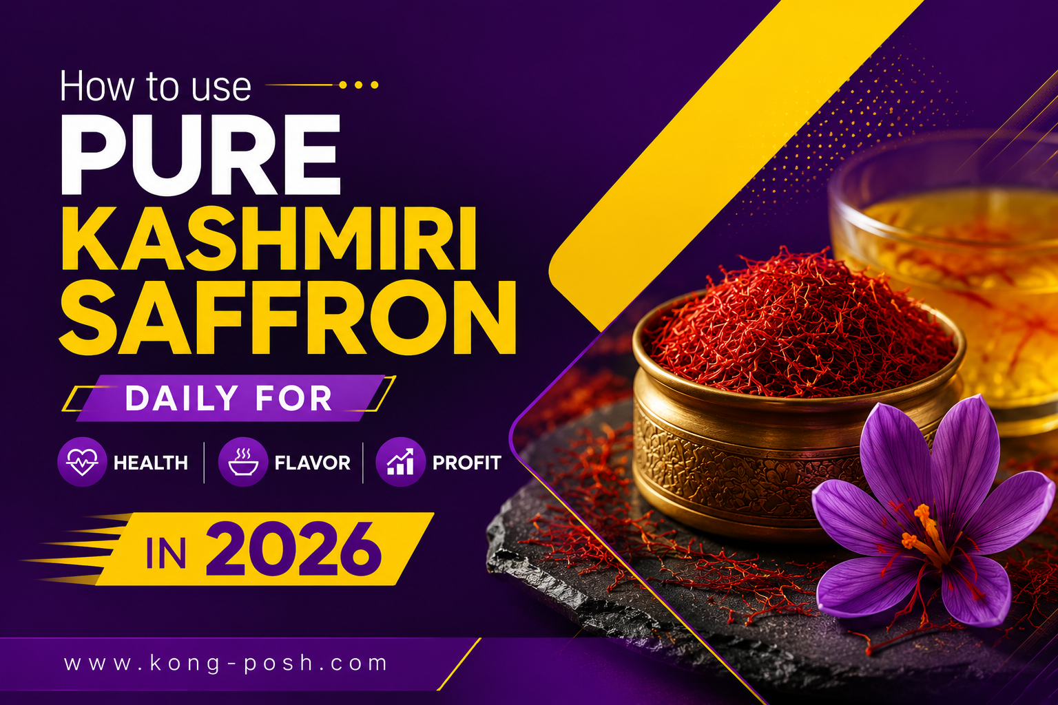 the saffron revolution how to use pure kashmiri saffron daily for health, flavor, and profit in 2026