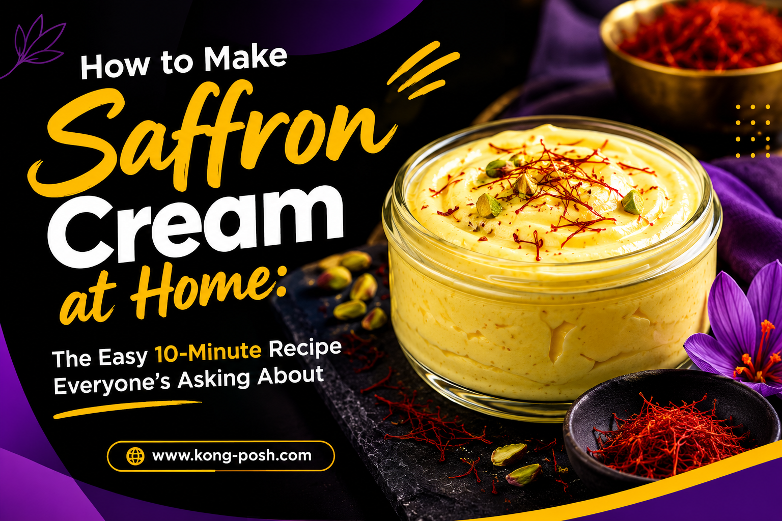 How to make saffron cream at home the easy 10-minute recipe everyone's asking about